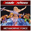 METAMORPHIC FORCE